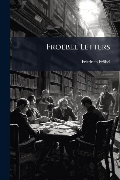Froebel Letters