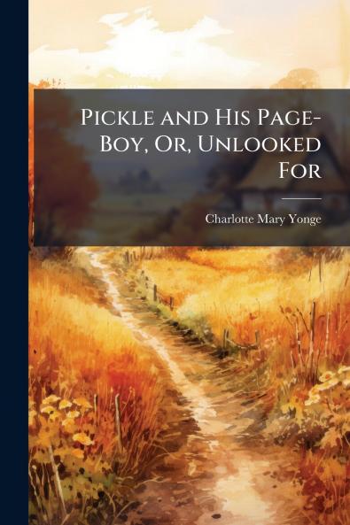 Pickle and His Page-Boy Or Unlooked For