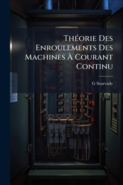 Théorie Des Enroulements Des Machines À Courant Continu