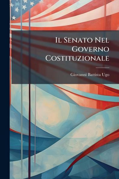 Il Senato Nel Governo Costituzionale