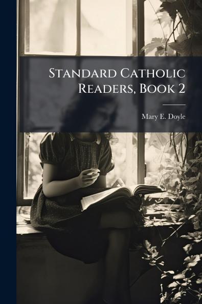 Standard Catholic Readers Book 2