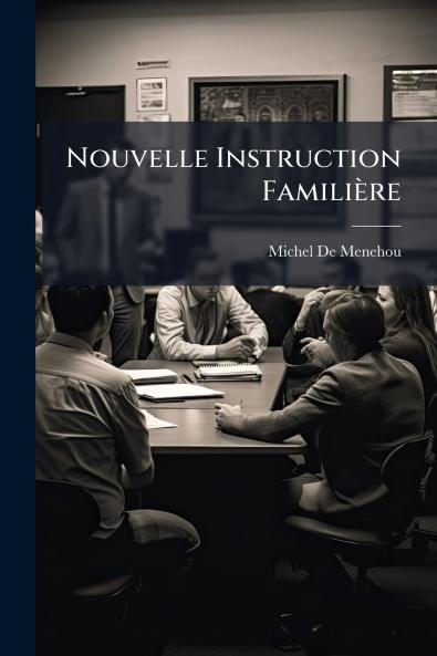 Nouvelle Instruction Familière