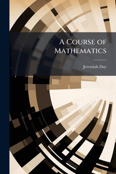 A Course of Mathematics