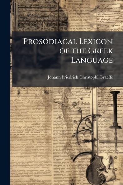 Prosodiacal Lexicon of the Greek Language