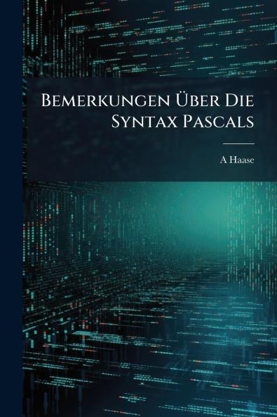 Bemerkungen Über Die Syntax Pascals