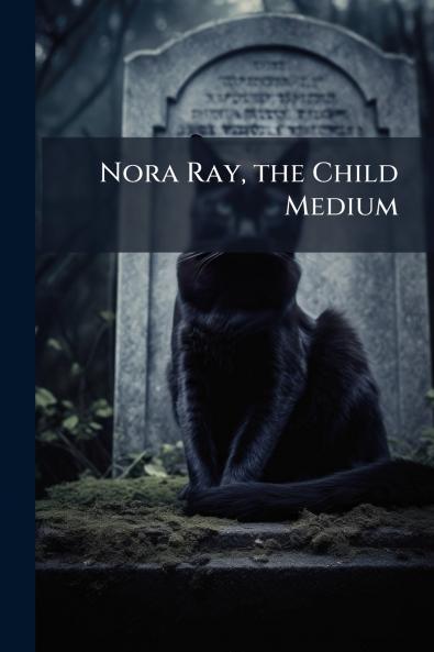 Nora Ray the Child Medium