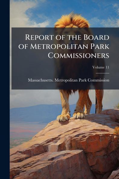 Report of the Board of Metropolitan Park Commissioners; Volume 11