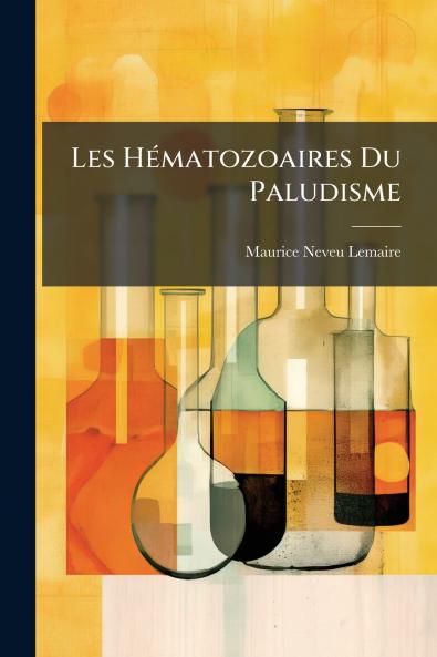 Les Hématozoaires Du Paludisme