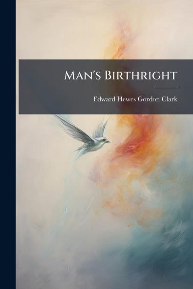 Man's Birthright