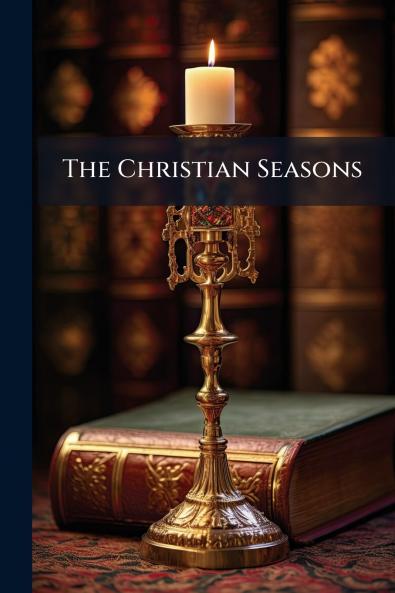 The Christian Seasons