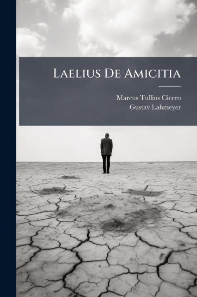 Laelius De Amicitia