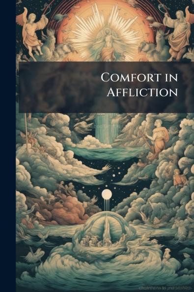 Comfort in Affliction
