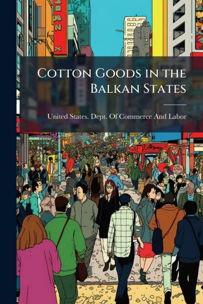 Cotton Goods in the Balkan States