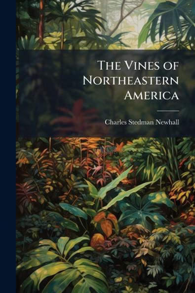The Vines of Northeastern America