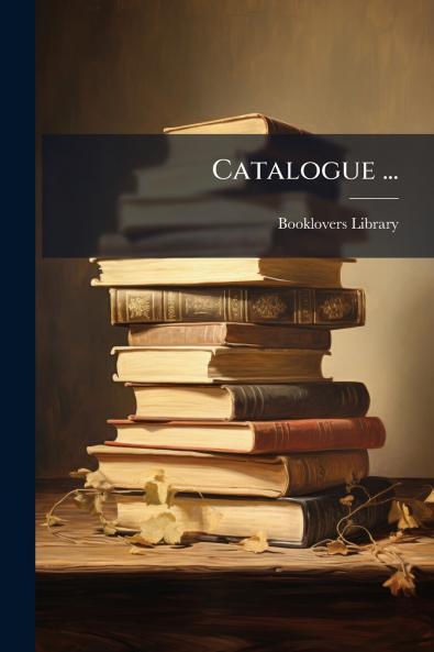 Catalogue ...