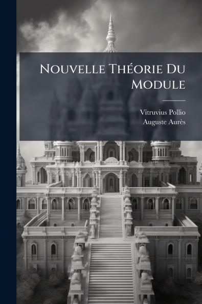Nouvelle Théorie Du Module