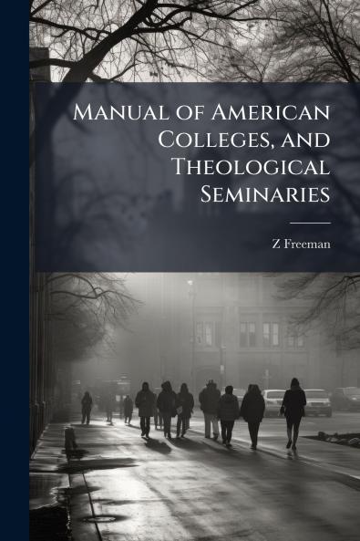 Manual of American Colleges and Theological Seminaries