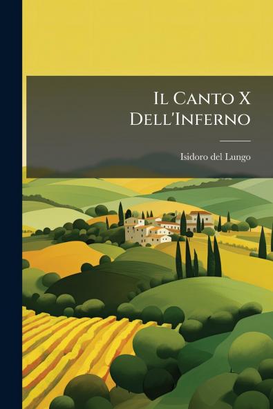 Il Canto X Dell'Inferno