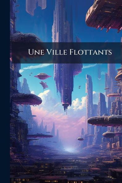 Une Ville Flottants