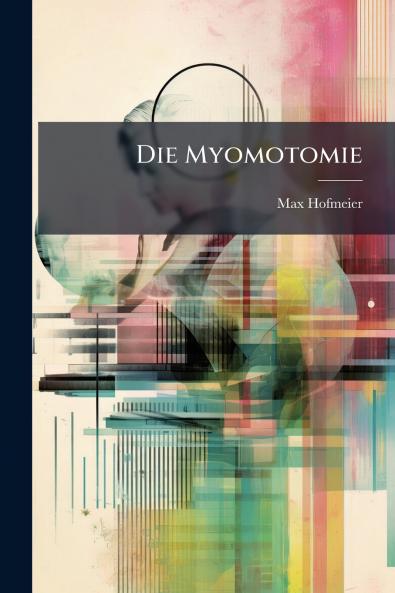 Die Myomotomie