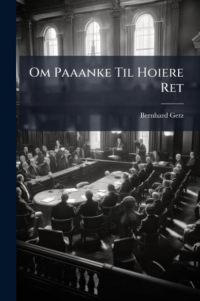 Om Paaanke Til Hoiere Ret