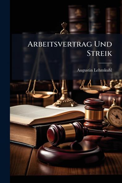 Arbeitsvertrag Und Streik