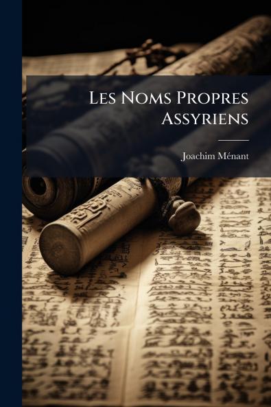 Les Noms Propres Assyriens