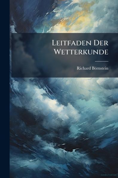 Leitfaden Der Wetterkunde