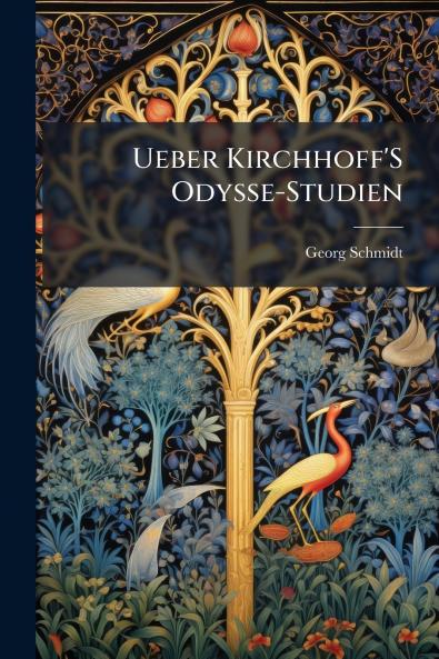 Ueber Kirchhoff'S Odysse-Studien
