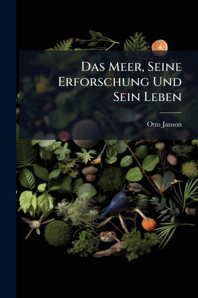 Das Meer Seine Erforschung Und Sein Leben