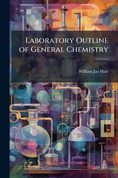 Laboratory Outline of General Chemistry