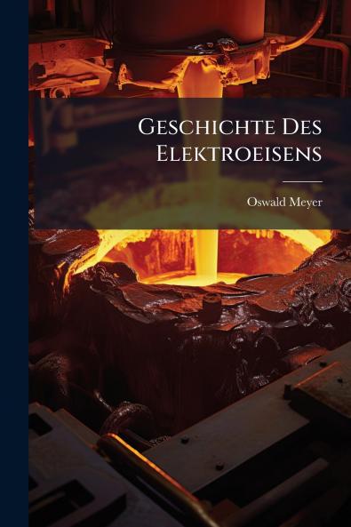 Geschichte Des Elektroeisens