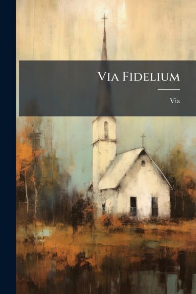 Via Fidelium