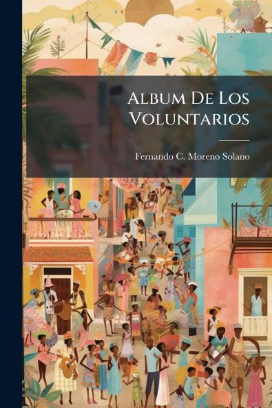 Album De Los Voluntarios