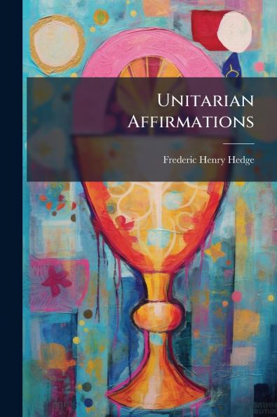 Unitarian Affirmations