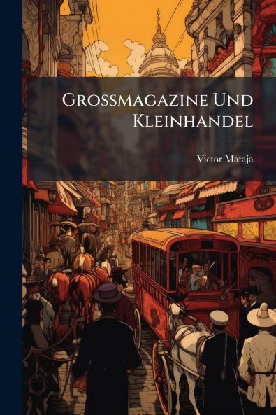 Grossmagazine Und Kleinhandel