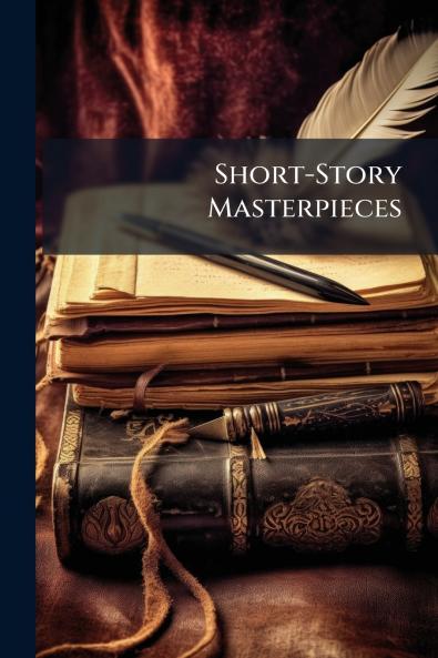Short-Story Masterpieces