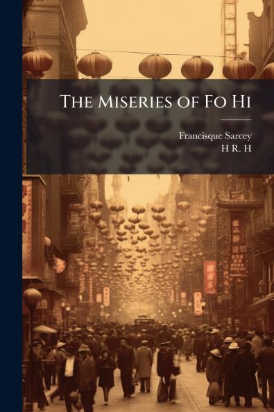 The Miseries of Fo Hi