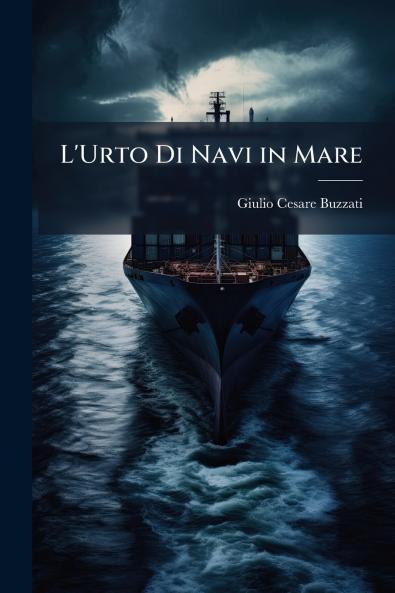 L'Urto Di Navi in Mare
