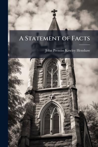A Statement of Facts