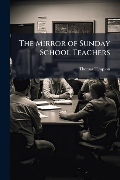 The Mirror of Sunday School Teachers