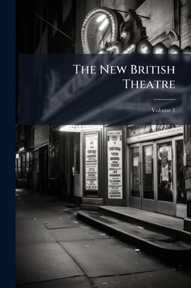The New British Theatre