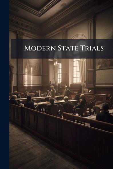 Modern State Trials
