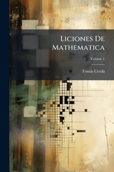 Liciones De Mathematica