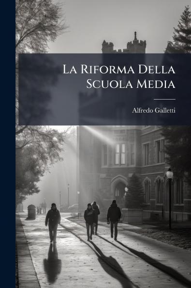 La Riforma Della Scuola Media