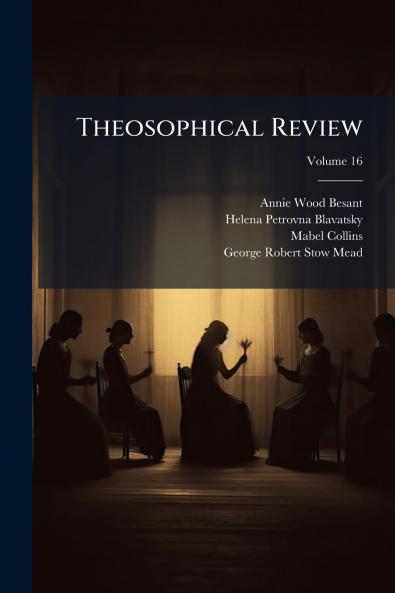 Theosophical Review; Volume 16