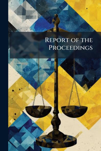 Report of the Proceedings