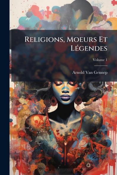 Religions Moeurs Et Légendes