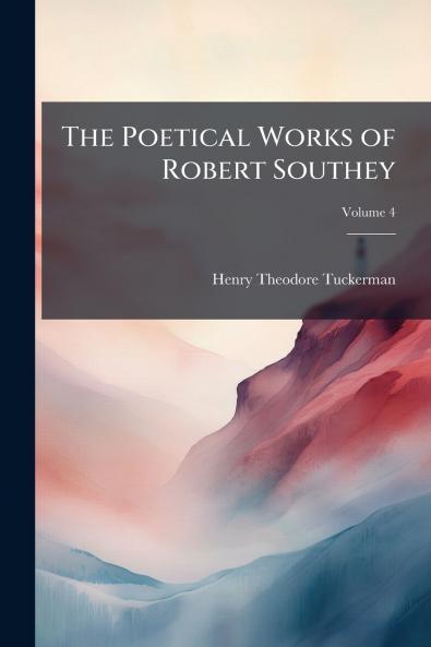 The Poetical Works of Robert Southey