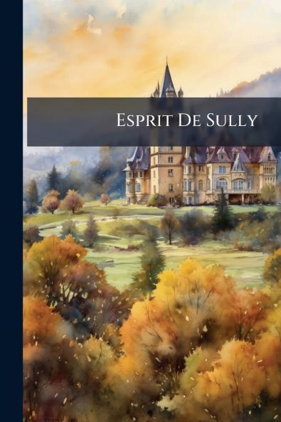 Esprit De Sully